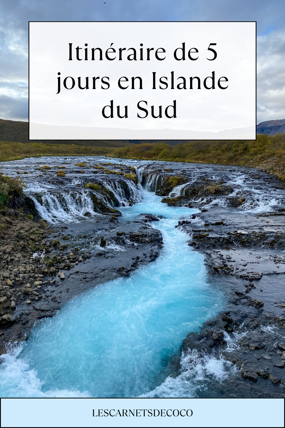 Itinéraire de 5 jours en Islande du sud